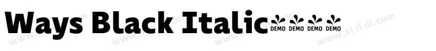Ways Black Italic字体转换 Ways Black Italic字体转换